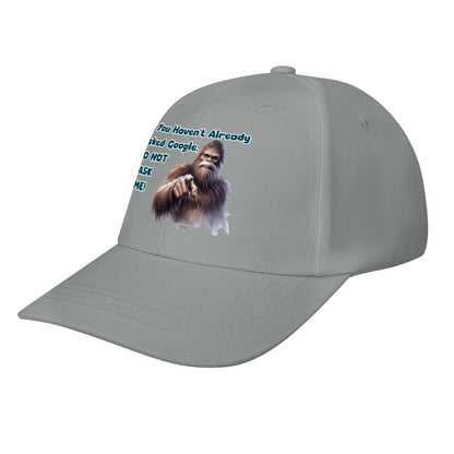 Bigfoot / Sasquatch “If you haven't..", Baseball Cap – 8 Colors