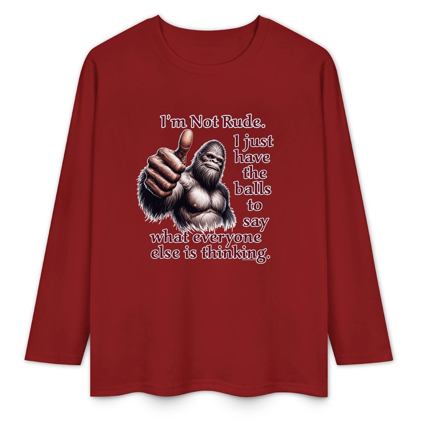 Bigfoot / Sasquatch "I'm Not Rude", Cotton Unisex Long Sleeve T-shirt
