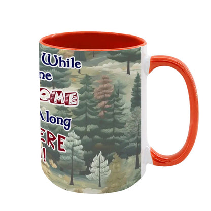 Sarcastic Sasquatch "Once in a while..", Large 15 Ounce Colorful Mugs – Made In USA