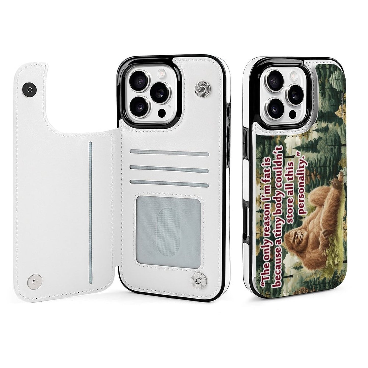 Bigfoot / Sasquatch "I'm only this fat..", iPhone 16 Faux Leather Wallet Case