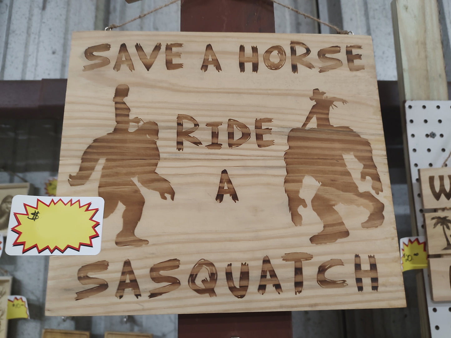 10" x 12" Pine Plaque Top Hanging Sign, Sasquatch, "Save a horse..."