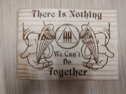 5" x 7" Pine Plaque Sign AA Do Together