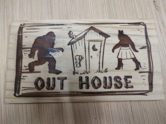 5" x 7" Pine Plaque Sign "Out house"